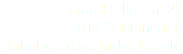 Frau-Holle-Str. 22 81739 München Inhaber: Alexander Eisfeld